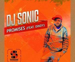 DJ Sonic – Promises Ft. Dindy