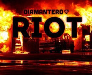 Diamantero – Riot