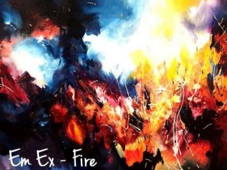 Em Ex – Fire (Original Mix)
