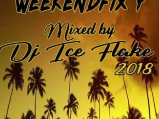 Dj Ice Flake – WeekendFix 7 2018