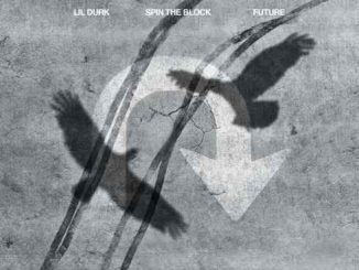 Lil Durk – Spin the Block (feat. Future) (CDQ)