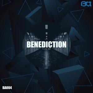 Benediction – Fuse (Original Mix)