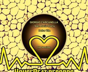 Giorgio Carcanella – Dolce Vita (HyperSOUL-X’s HT Mix) Ft. Rocio Starry