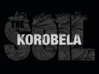 The Soil – Korobela