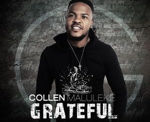ALBUM: Collen Maluleke – Grateful
