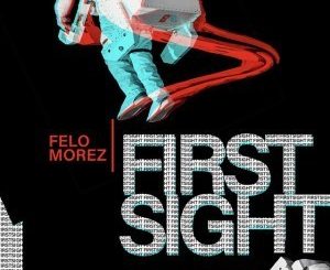 Felo Morez – One & Only Ft. Lemon & Herb