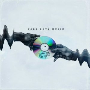 Parkboyz Music - Broken Heart (Remix) Ft. Ofentse
