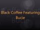Black Coffee – Superman (Original Mix) Ft. Bucie