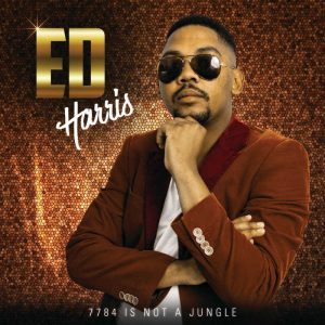 EP: Ed Harris – 7784 Is Not a Jungle [Zip File]