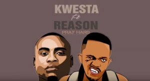 Kwesta – Pray Hard ft. Reason