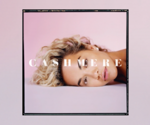 Rita Ora – Cashmere