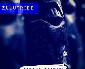 ZuluTribe - Tribal Move (Original Mix)