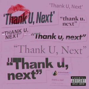 Ariana Grande – thank u, next [CDQ]