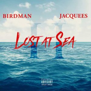 Birdman & Jacquees – Up One