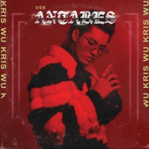 ALBUM: Kris Wu – Antares (Zip File)