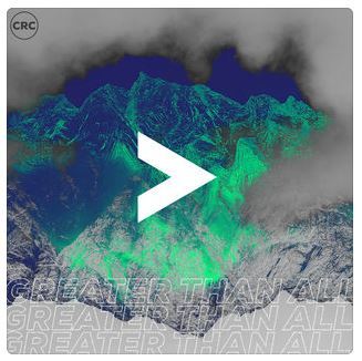EP: CRC Music – Greater Than All, Pt. 2 (Zip File)