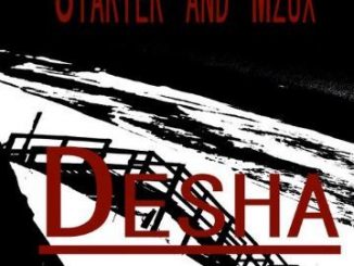Starter & Mzux – Desha (December Single)