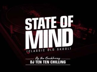 Dj Ten Ten – State Of Mind (Classic Old Skool Mix)