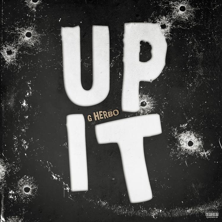 G Herbo – Up It