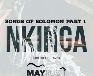 EP: Nkinga – Songs Of Solomon Part 1 (Zip file)