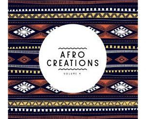 Album: VA – Afro Creations, Vol. 4 (Zip file)