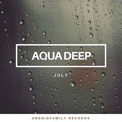 Aqua Deep - July (Original Mix)