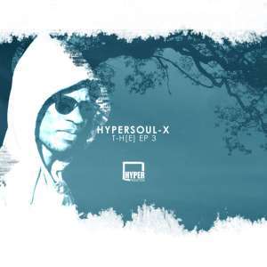 EP: HyperSOUL-X – T-H[E] 3 (Zip file)