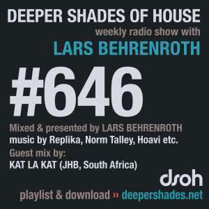  Kat La Kat – Deeper Shades Of House #646 Guest Mix
