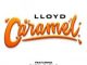Lloyd – Caramel ft. City Girls