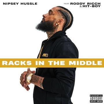 Nipsey Hussle – Racks In The Middle Ft. Roddy Ricch & Hit-Boy