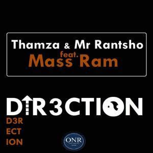 Thamza & Mr Rantsho – Direction (Original Mix) Ft. Mass Ram