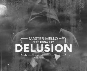 Master Mello, Rona Ray – Delusion (Blizzard Beats Deep Fusion Mix)