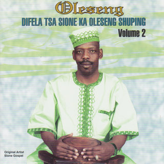 ALBUM: Oleseng - Difela Tsa Sione Ka Oleseng, Vol. 2 (Zip File)