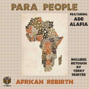 Para People – African Rebirth (Original) Ft. Ade Alafia