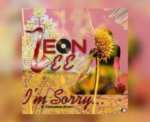 Leon Lee - I Am Sorry Ft. Exclusive Drum