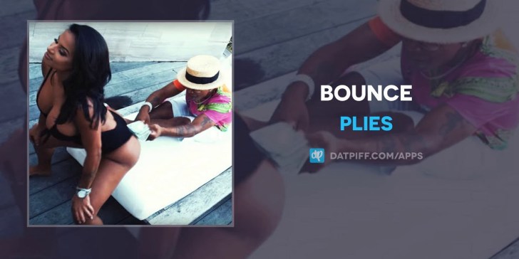 Plies – Bounce