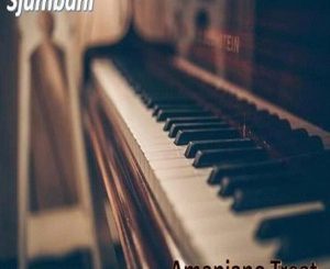 EP: Sjumbani – Amapiano Treat (Zip file)