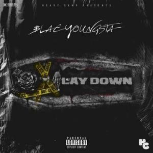 Blac Youngsta – Lay Down