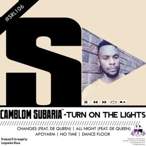 Ep: Camblom Subaria – Turn on the Lights