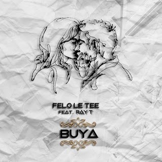 Felo Le Tee - Buya (Club Mix) Ft. Ray T
