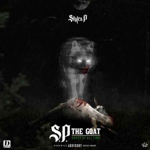 Album: Styles P – S.P. The GOAT Ghost of All Time