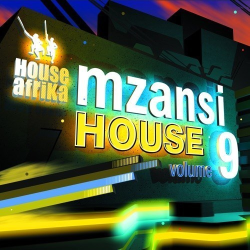 Album: Various Artists – House Afrika Presents Mzansi House Vol. 9