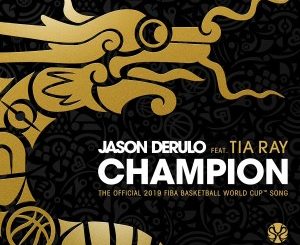 Jason Derulo – Champion (feat. Tia Ray)