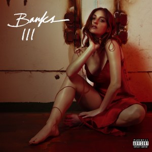 ALBUM: Banks – III