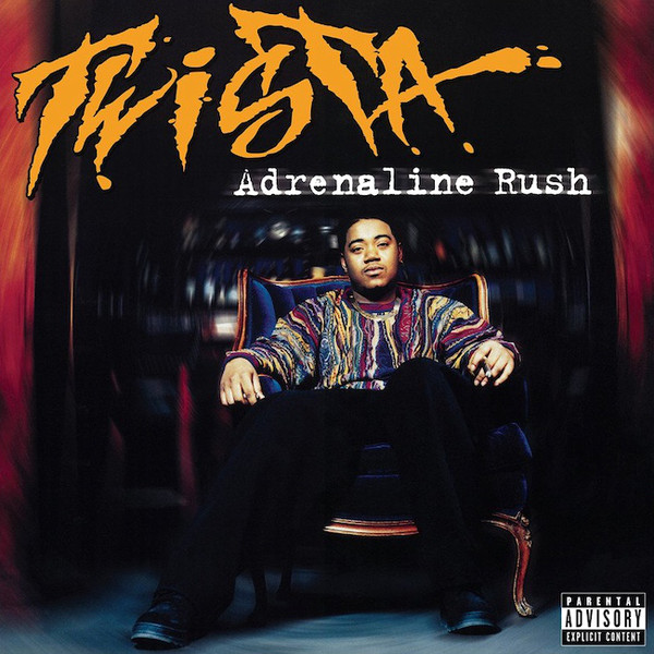 ALBUM: Twista - Adrenaline Rush