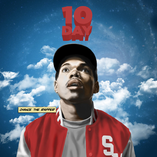 ALBUM: Chance the Rapper - 10 Day