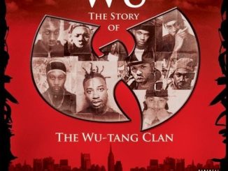 ALBUM: Wu-Tang Clan - Wu: The Story of the Wu-Tang Clan