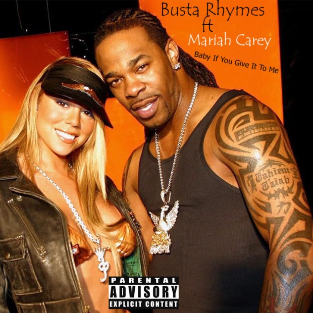 Busta Rhymes Ft. Mariah Carey – Baby If You Give It To Me
