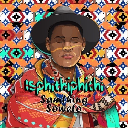 Samthing Soweto Ft. Mlindo The Vocalist, DJ Maphorisa & Kabza De Small – Lotto