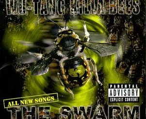 ALBUM: Wu-Tang Clan - Wu-Tang Killa Bees: The Swarm